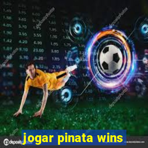 jogar pinata wins